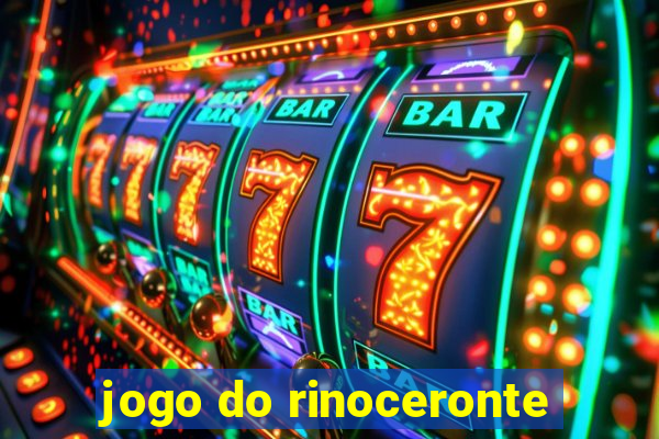 jogo do rinoceronte